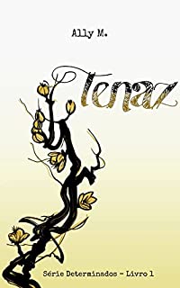 Livro Tenaz (DETERMINADOS Livro 1)