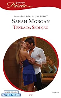Livro Tenda da Sedução: Harlequin Paixão - ed.324 (A vida privada dos playboys famosos)