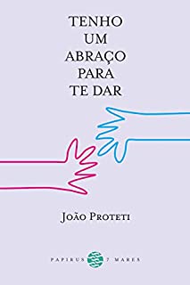 Livro Tenho um abraço para te dar