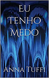 Livro Eu Tenho Medo