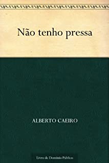 Não tenho pressa