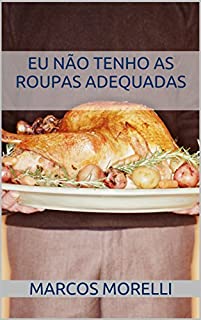 Livro Eu não tenho as roupas adequadas