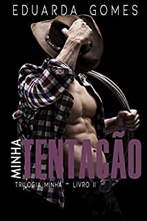 Livro Minha Tentação  (Trilogia Minha Livro 2)