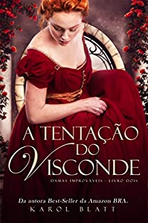 Livro A Tentação do Visconde | Damas Improváveis - Vol.2