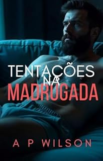 Livro Tentações na Madrugada (Contos Gays com Cunhados Livro 14)