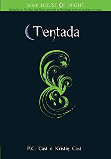 Tentada (Série House of Night)