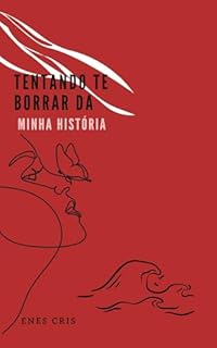 Livro Tentando te borrar da minha história