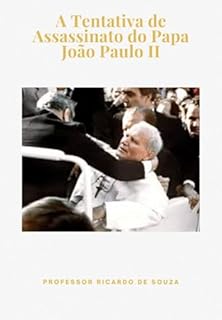 Livro A Tentativa De Assassinato Do Papa João Paulo Ii