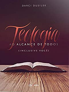 Livro Teologia ao Alcance de Todos: Inclusive você