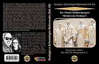 Livro Teologia e Eclesiologia Reformada (Vol. IV).