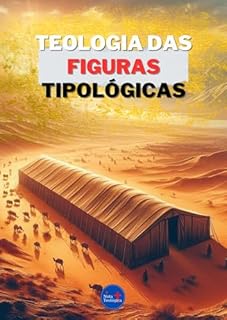Livro Teologia das Figuras Tipológicas