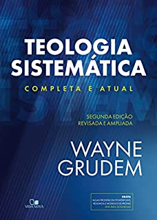 Livro Teologia Sistemática (GRUDEM): 2ª Ed. revisada e ampliada