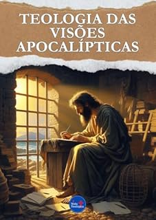 Livro Teologiadas das Visões Apocalípticas