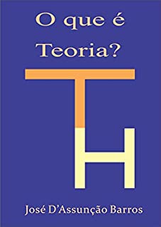 Livro O que é Teoria?