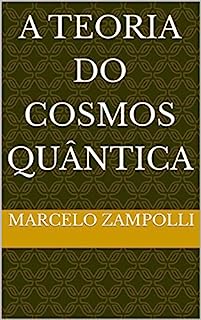 Livro A teoria do cosmos quântica