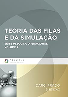 Livro Teoria das filas e da simulação: 2 (Série Pesquisa Operacional)