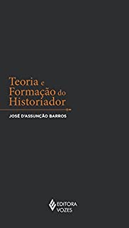 Livro Teoria e formação do historiador