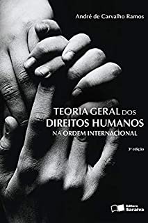 Livro TEORIA GERAL DOS DIREITOS HUMANOS NA ORDEM INTERNACIONAL