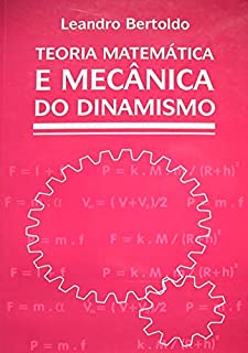 Livro Teoria Matemática E Mecânica Do Dinamismo