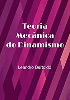 Livro Teoria Mecânica Do Dinamismo