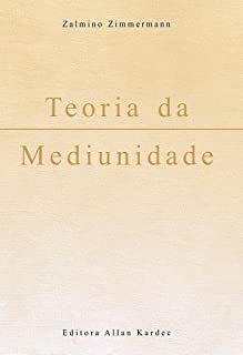 Livro Teoria da Mediunidade