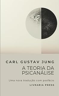 Livro A Teoria da Psicanálise: edição para leitores