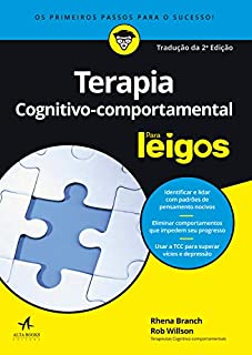 Terapia Cognitivo-Comportamental Para Leigos