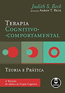 Livro Terapia cognitivo-comportamental: Teoria e prática