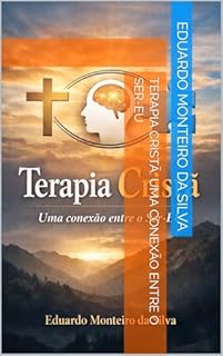 Terapia Cristã: Uma conexão entre o Ser-Eu