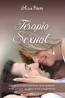 Livro Terapia sexual: A vida com mais prazer