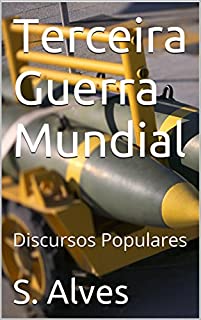 Livro Terceira Guerra Mundial: Discursos Populares