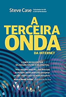 Livro A Terceira Onda da Internet: Como Reinventar os Negócios na Era Digital