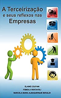 Livro A Terceirização e seus reflexos nas Empresas