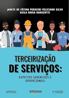 Livro TERCEIRIZAÇÃO DE SERVIÇOS: ASPECTOS GERENCIAIS E OPERACIONAIS