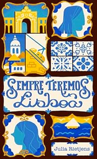 Livro Sempre Teremos Lisboa