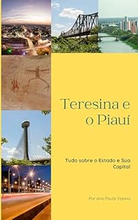 Livro Teresina e o Piauí: O Estado e Sua Capital (NORDESTE BRASILEIRO)