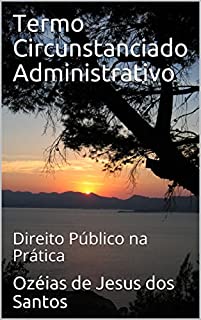 Livro Termo Circunstanciado Administrativo: Direito Público na Prática