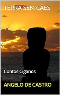 Livro TERRA SEM CÃES: Contos Ciganos