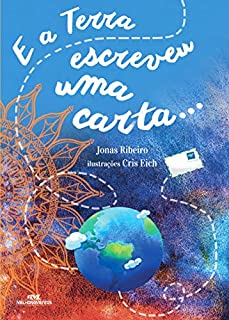 Livro E a Terra escreveu uma carta...