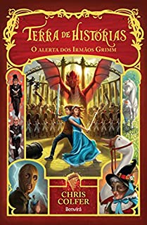 Livro TERRA DE HISTÓRIAS 3 - O alerta dos Irmãos Grimm