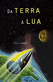 Livro Da terra à lua (Ilustrado)