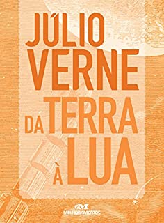 Livro Da Terra À Lua (Júlio Verne)