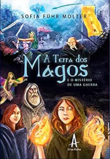 Livro A terra dos magos: E o mistério de uma guerra