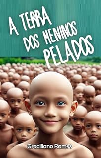 Livro A TERRA DOS MENINOS PELADOS