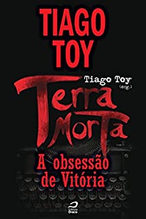 Livro Terra Morta - A obsessão de Vitória (Contos do Dragão)