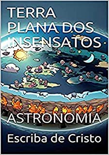 Livro Terra Plana Dos Insensatos