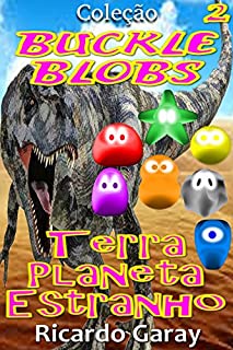 Livro Terra planeta Estranho (Buckle Blobs)