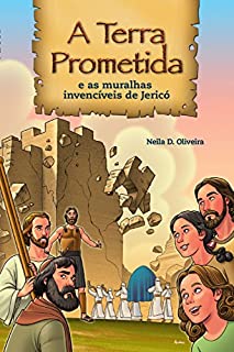 Livro A Terra Prometida: E as muralhas invencíveis de Jericó