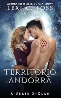 Livro Território Andorra: Romance paranormal com lobos (A Série X-Clan Livro 2)