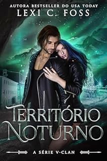 Território Noturno (A Série V-Clan Livro 2)